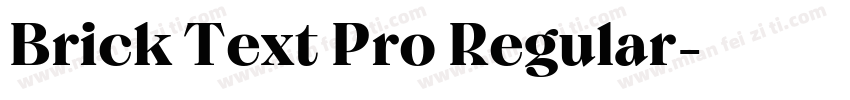 Brick Text Pro Regular字体转换